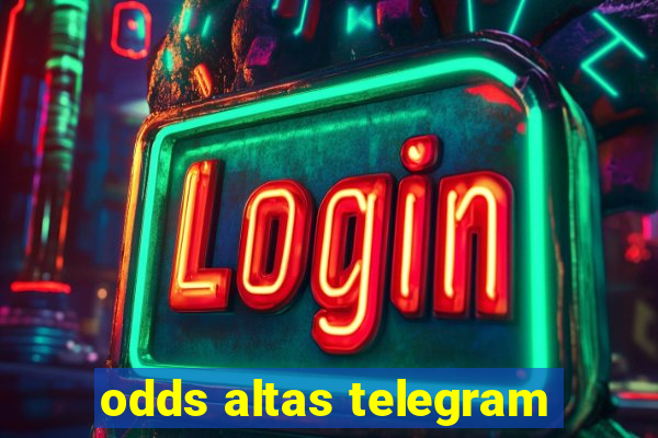 odds altas telegram